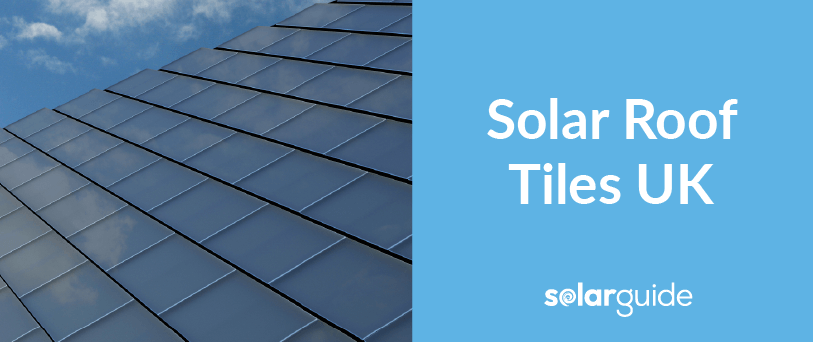 Solar Roof Tiles UK