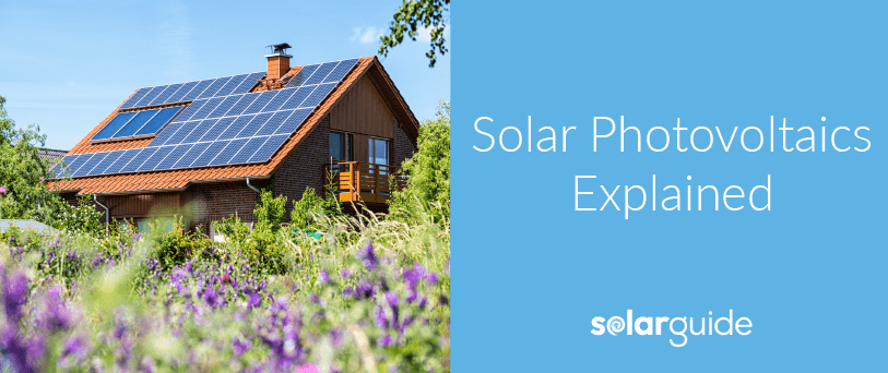 Solar Photovoltaics Explained