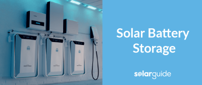 Solar Battery Storage: Everything You Need to Know