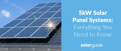 5kW Solar System in the UK: A Complete Guide in 2024